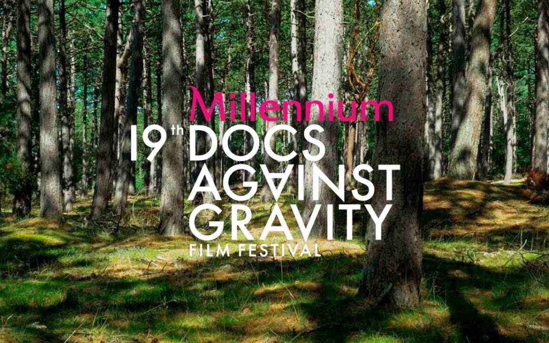 Millennium Docs Against Gravity 2022